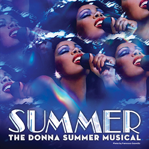 Summer: The Donna Summer Musical