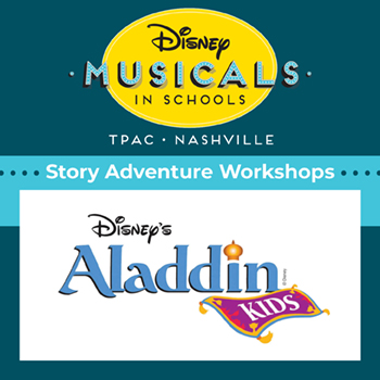 Disney Musicals in Schools Aladdin KIDS Story Adventure Workshops