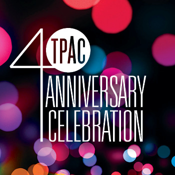 TPAC 40th Anniversary Celebration