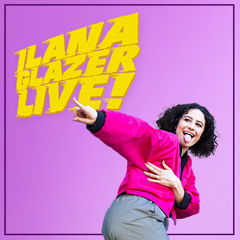 Ilana Glazer Live!